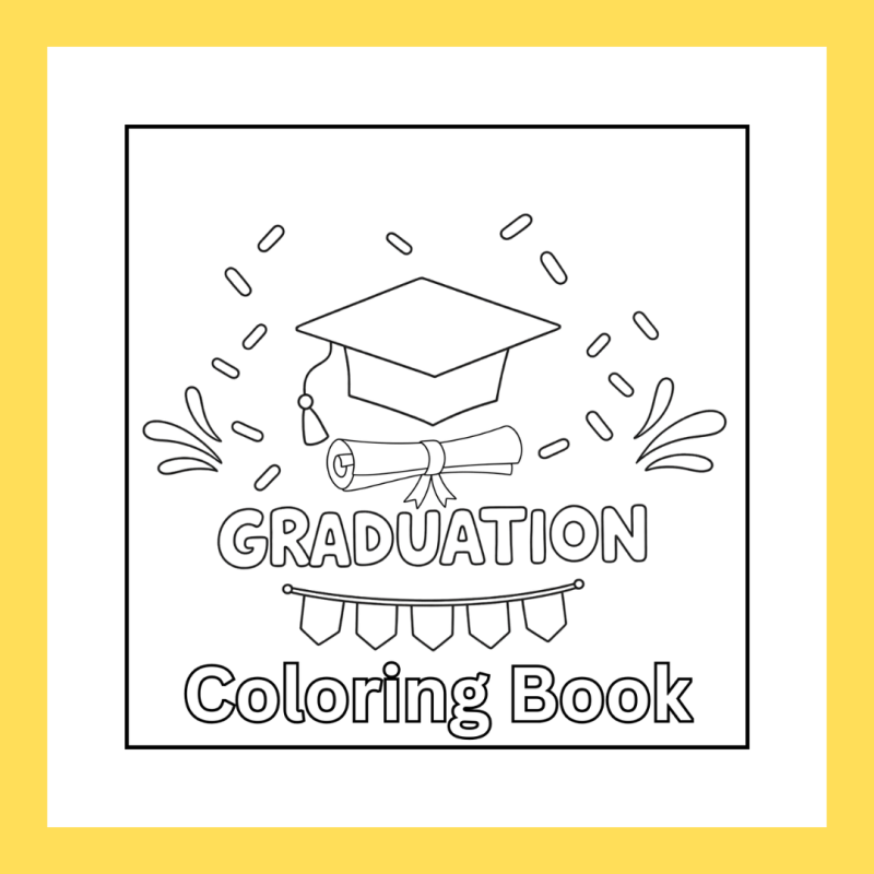 Graduation Coloring Book for Kids Ages 4–7 featuring 28 cute graduation coloring pages in an 8.5 x 8.5 square format.
